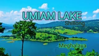 Umiam Lake  Meghalaya